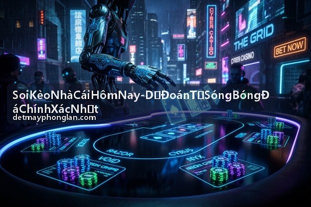 Soi Kèo Nhà Cái Hôm Nay - Tài liệu tiếp thị